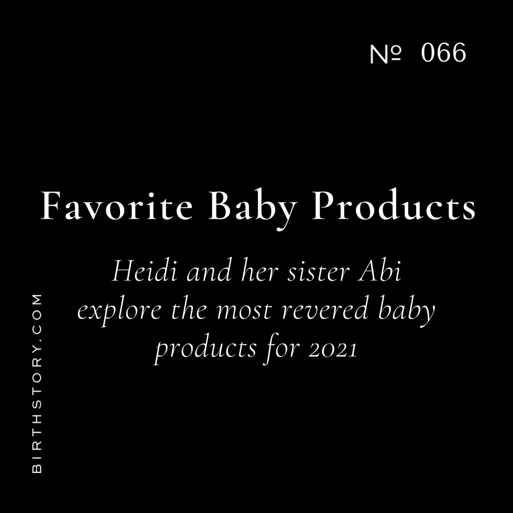 66 Favorite Baby Products for 2021, MyDoulaHeidi Stats &amp; the COVID Breastmilk Experiment