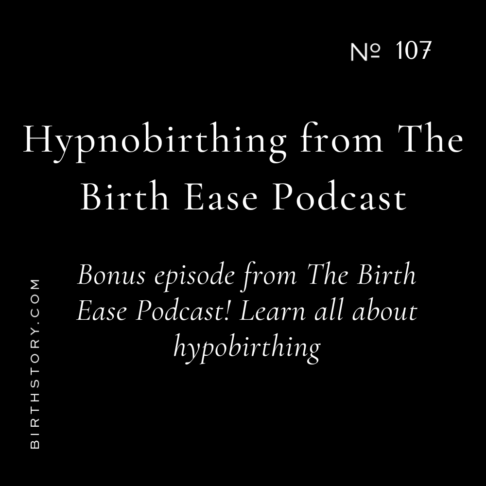 107 All About HypnoBirthing with Hypnobirthing Guru Michelle Smith of The Birth Ease Podcast