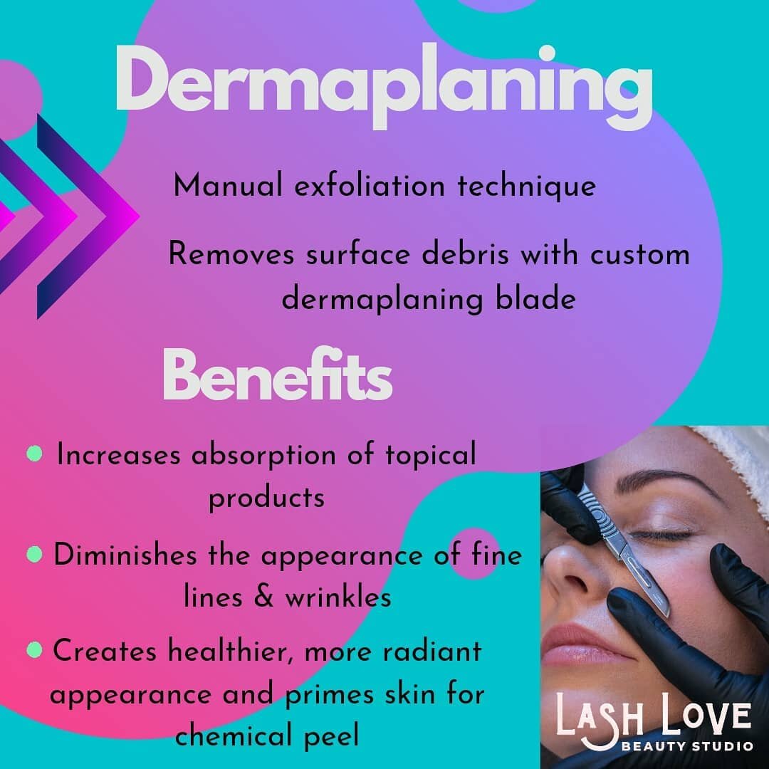 Ever wonder what the heck is dermaplaning?? Anyone can benefit from it! 
💻 Book this online www.lashlovebeauty.com