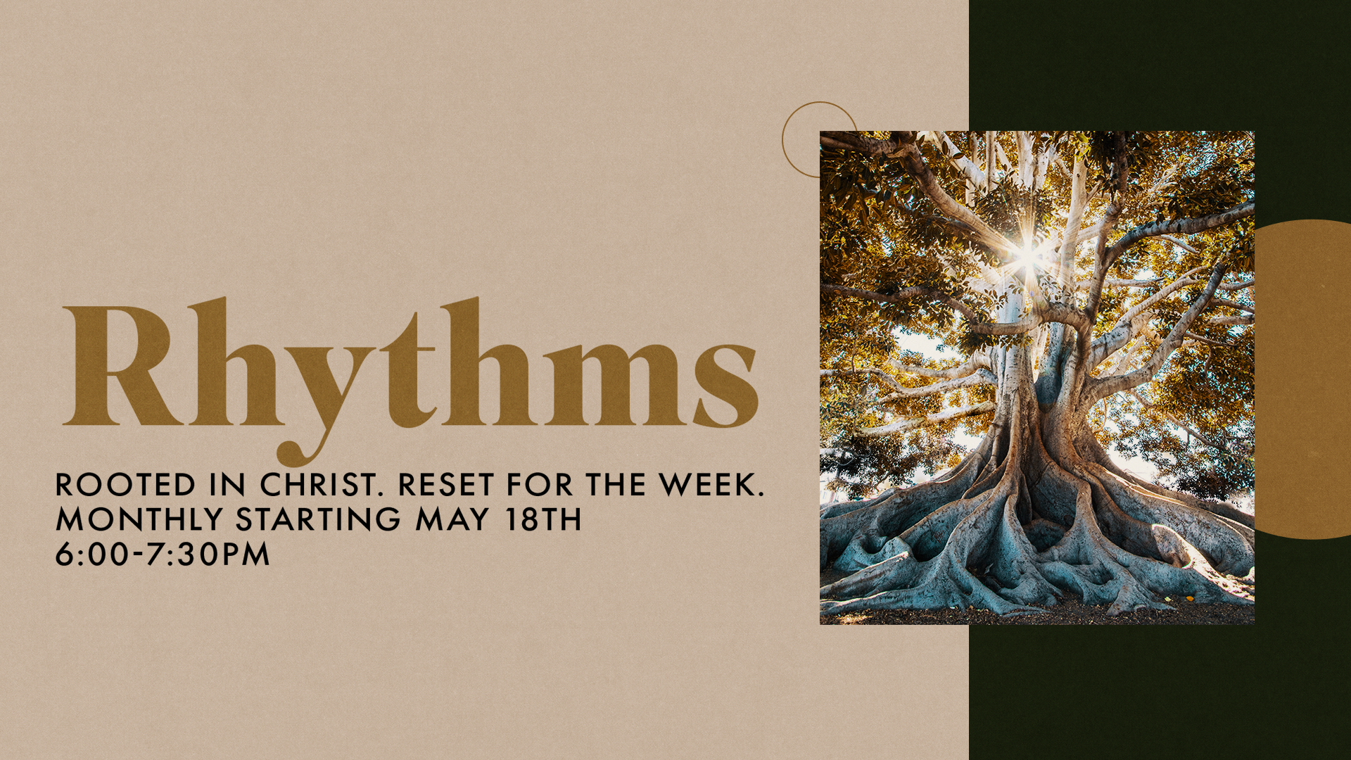 Rhythms: Rooted in Christ. Reset for the Week