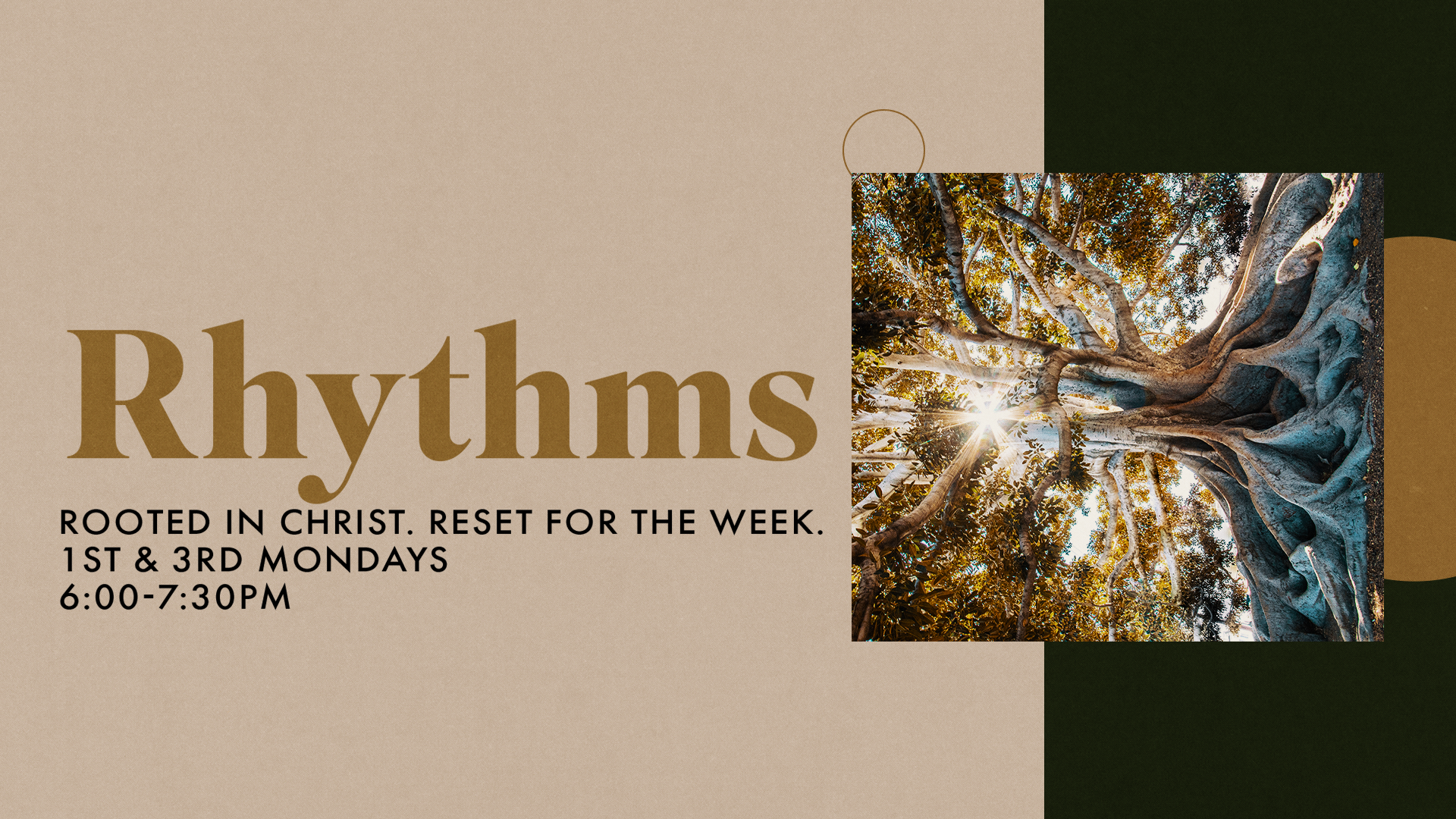 Rhythms: Rooted in Christ. Reset for the Week