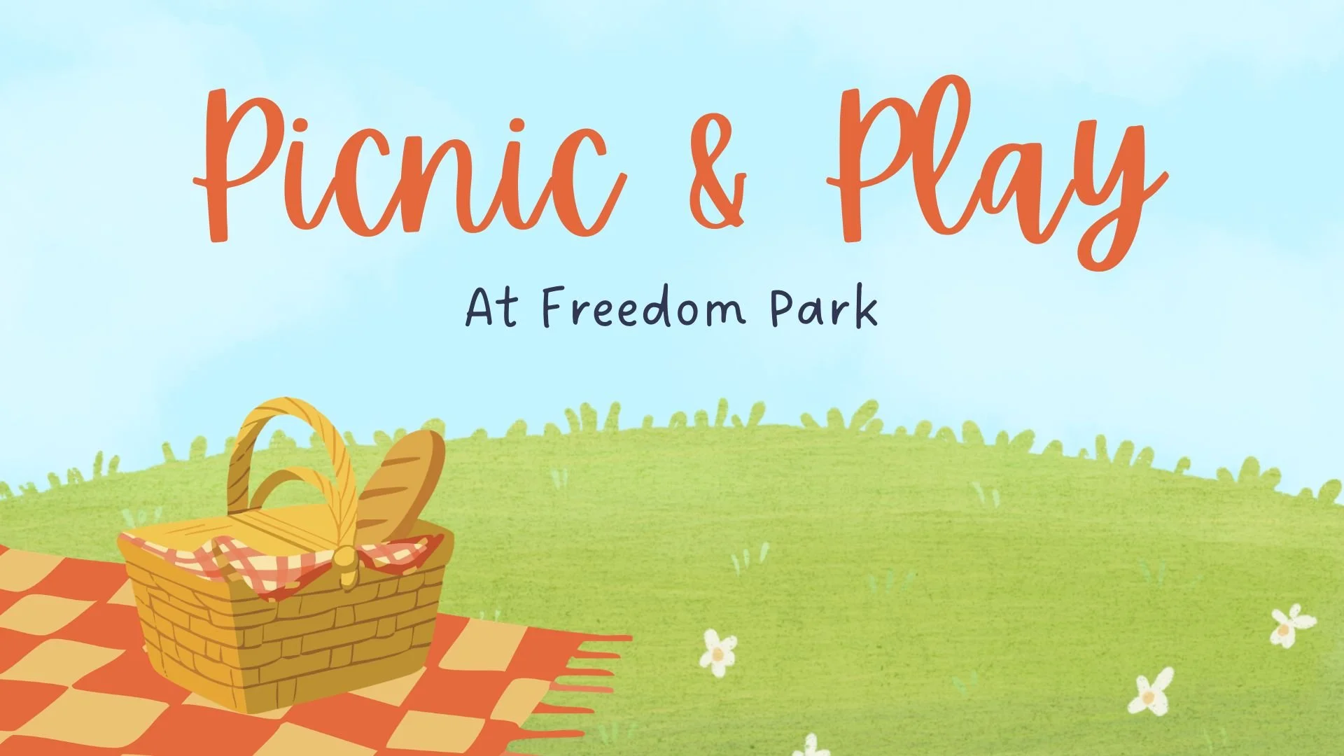 Picnic &amp; Play at Freedom Park