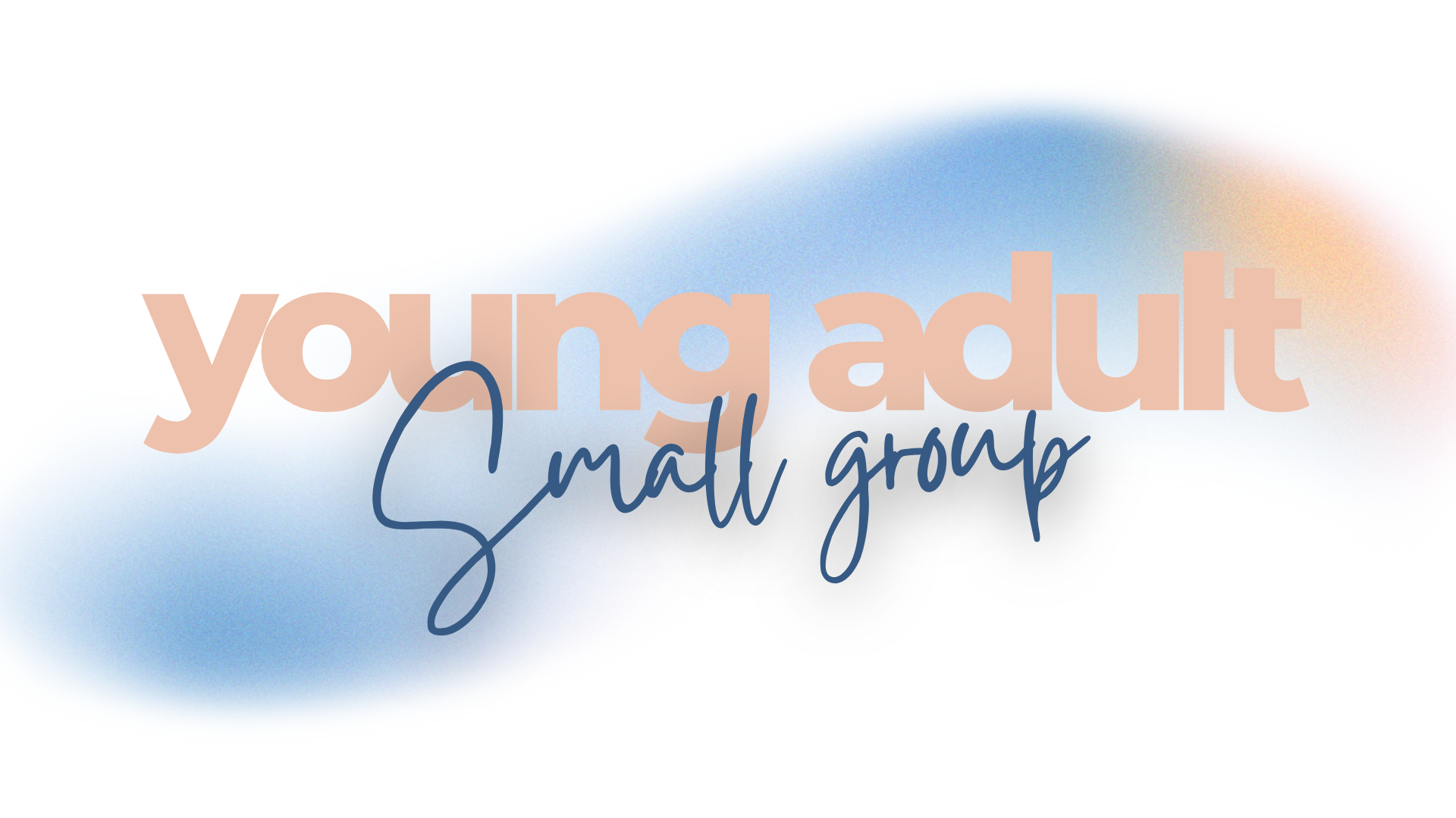 Young Adult Small Group