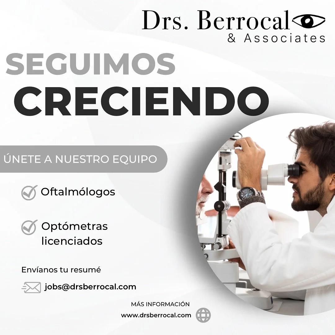 &iexcl;Seguimos creciendo y queremos que crezcas con nosotros! Para m&aacute;s informaci&oacute;n, env&iacute;anos un correo a jobs@drsberrocal.com 👁️🇵🇷