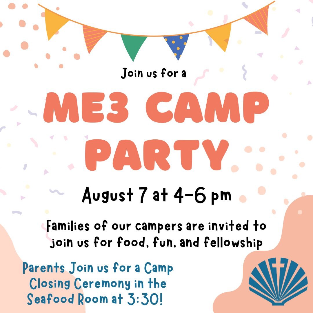 We can&rsquo;t wait to see you at our ME3 Camp Party! Don&rsquo;t miss the bounce house, dinner, face paint, and treats!