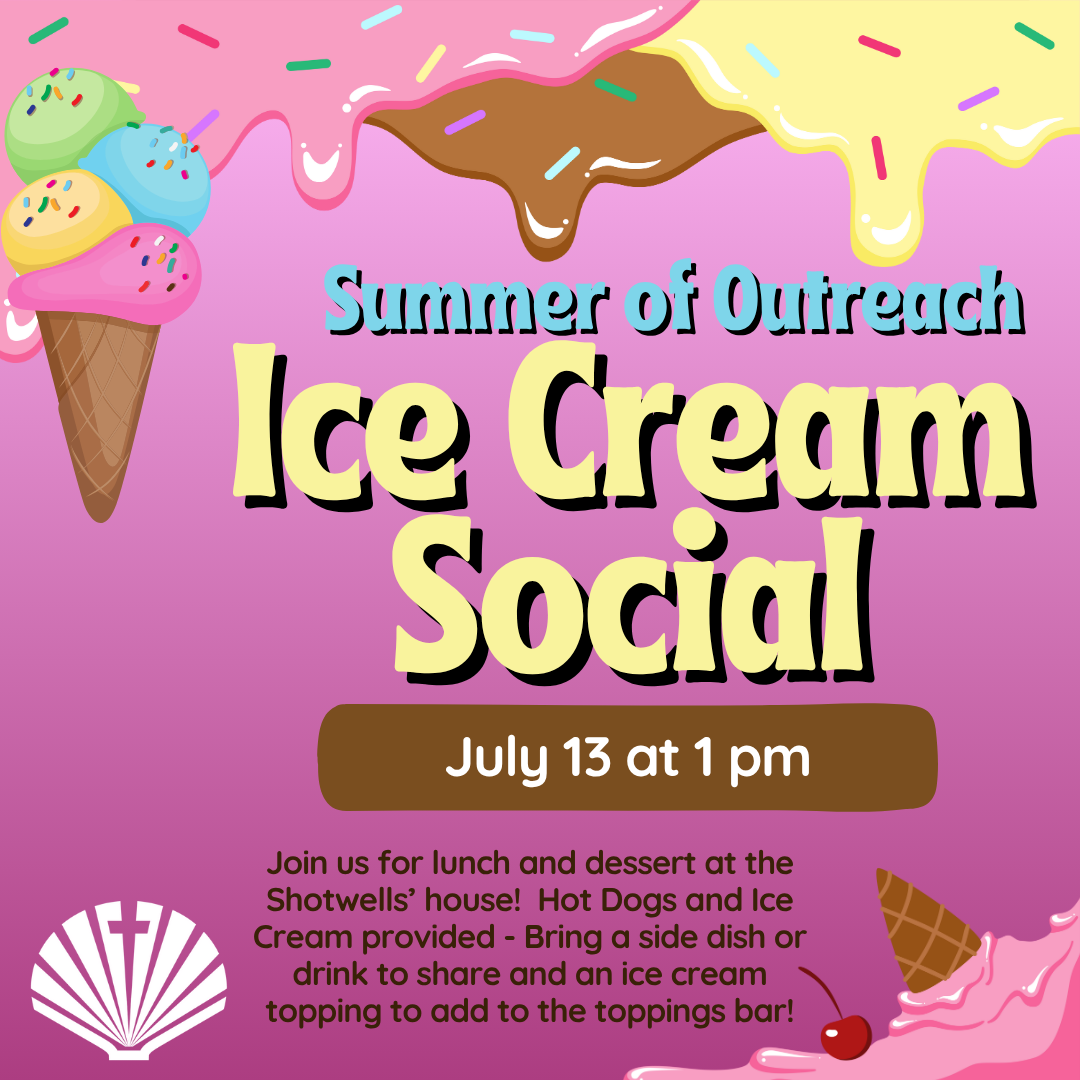 Join us for lunch and dessert at the Shotwells’ house! Hot Dogs and Ice Cream provided - Bring a side dish or drink to share and an ice cream topping to add to the toppings bar!.png