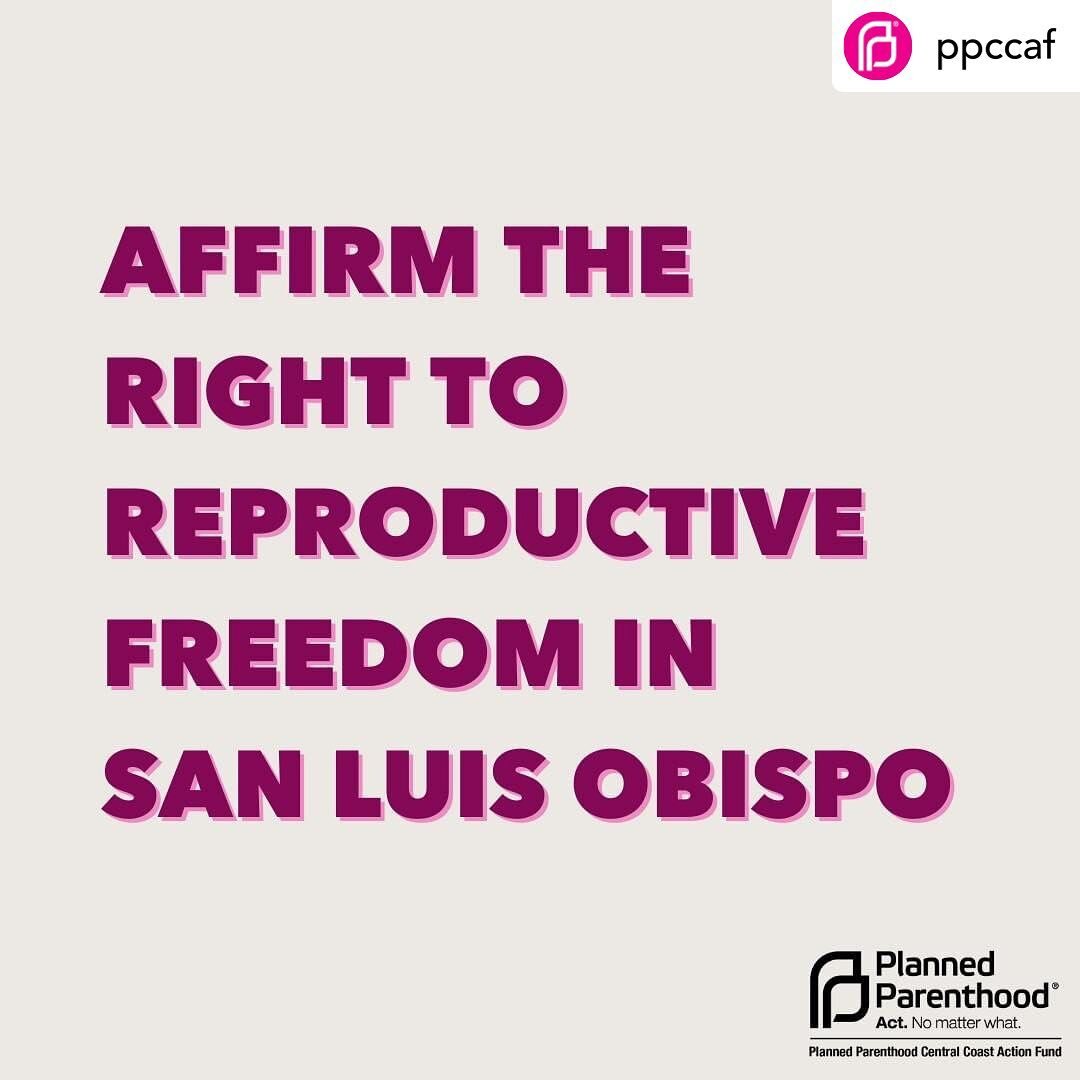 VIA: @ppccaf | 🚨 SAN LUIS OBISPO RESIDENTS 🚨: It&rsquo;s your turn now! We need your help on Tuesday, July 5th at 6:00 pm to pass a resolution that will affirm the Right to Reproductive Freedom in the City of San Luis Obispo. 

Submit a public comm