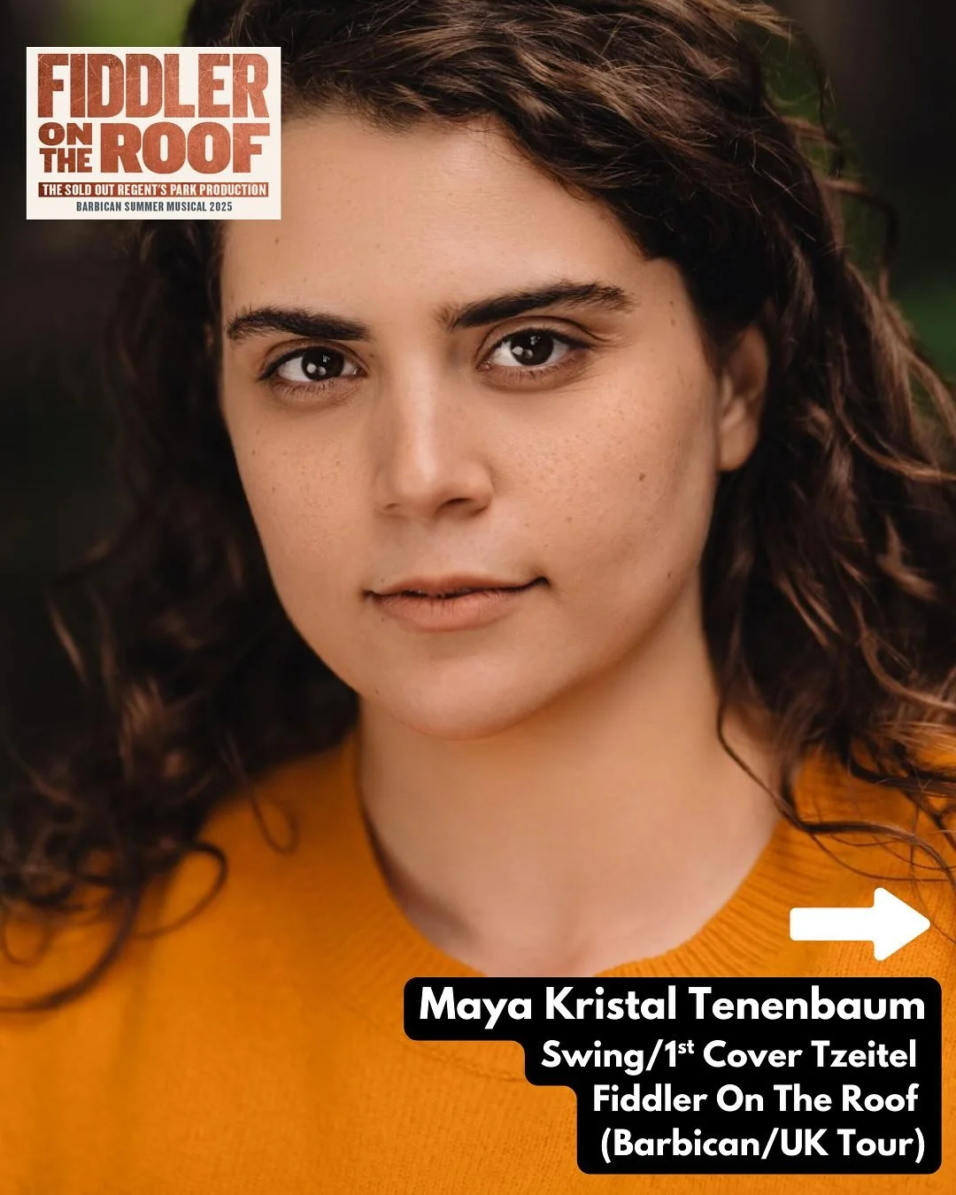TESTIMONIAL: Maya Kristal Tenenbaum - Swing/1st Cover Tzeitel - Fiddler On The Roof (Barbican/UK Tour)

&ldquo;Going out into the industry after training can be tough. After graduating from The Royal Academy of Music, I wanted to continue growing and