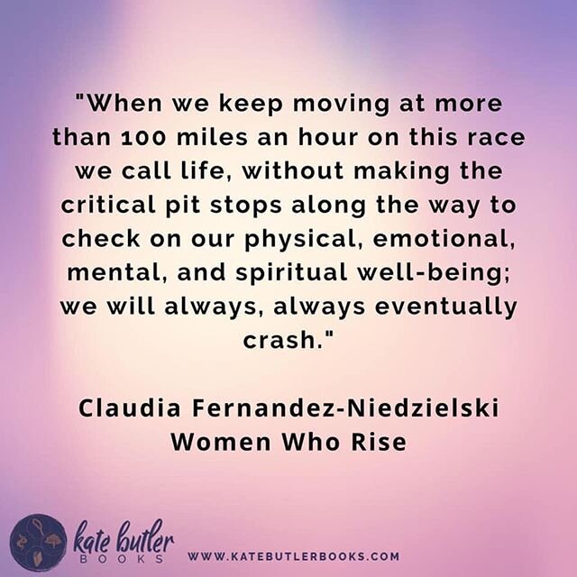 Today I am happy to share a quote by Claudia Fernandez-Niedzielski from our book Women Who Rise!

Many of us are being asked to slow down at this time and to do things differently than before. What is coming up for you as we take a huge break from th