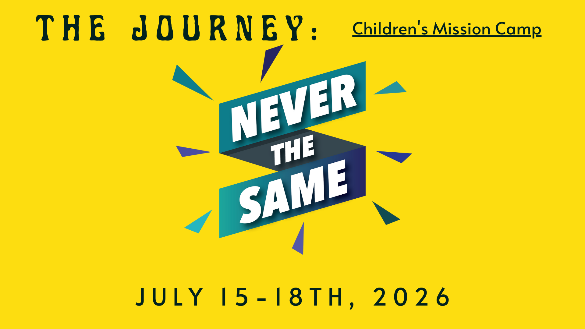 THE JOURNEY: Children's Missions Camp