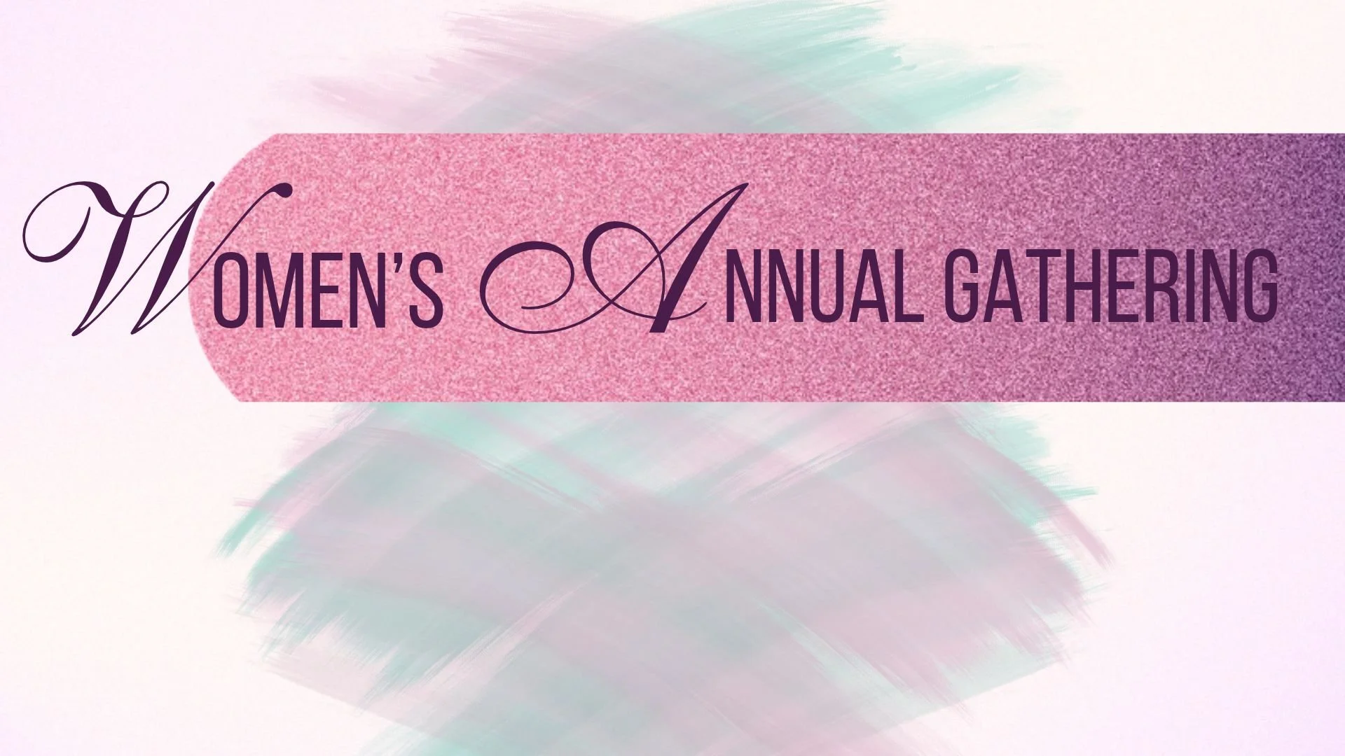 Annual Woman's Gathering