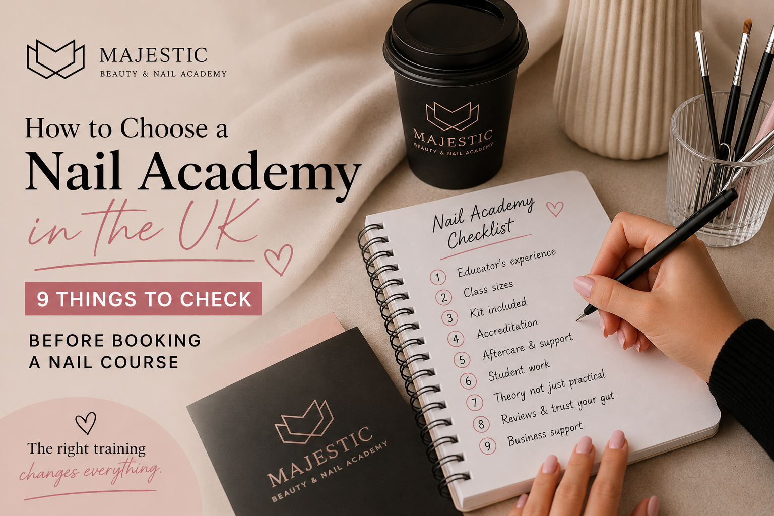 How to Choose a Nail Academy in the UK: 9 Things to Check Before Booking a Nail Course