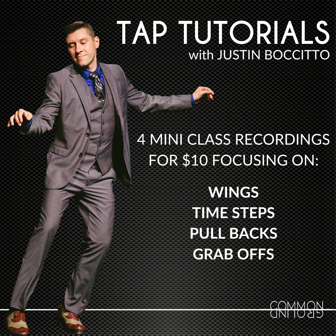 Tap Tutorials with Justin Boccitto (Copy) (Copy)