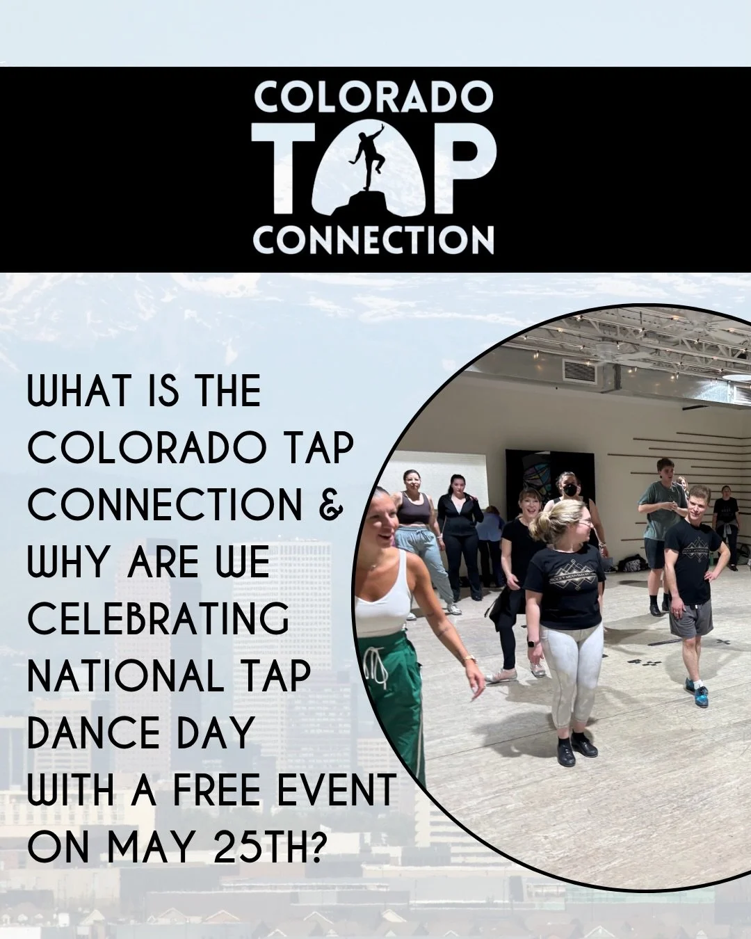 We hope you will join us in Colorado on May 25th! If you can&rsquo;t, there are other ways to support National Tap Dance Day👞🎉
#tapdance #colorado #events #denver