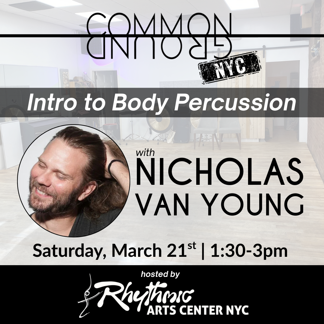 Intro To Body Percussion with Nicholas Van Young