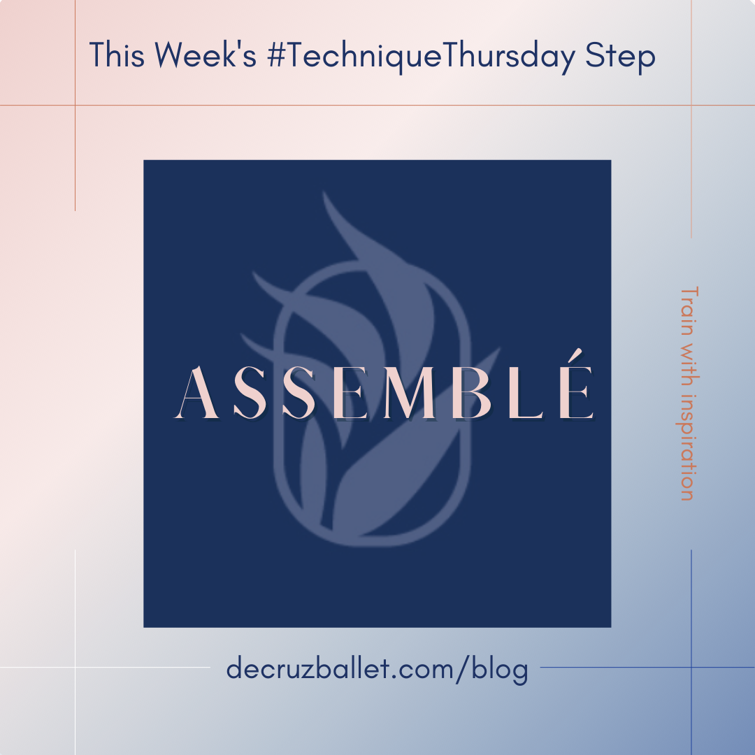 BALLET TERMS 101 How to do an Assemblé — DeCruz Ballet