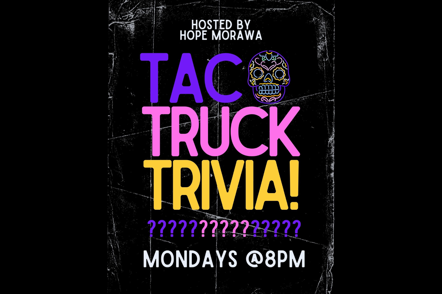Taco Truck Trivia! 