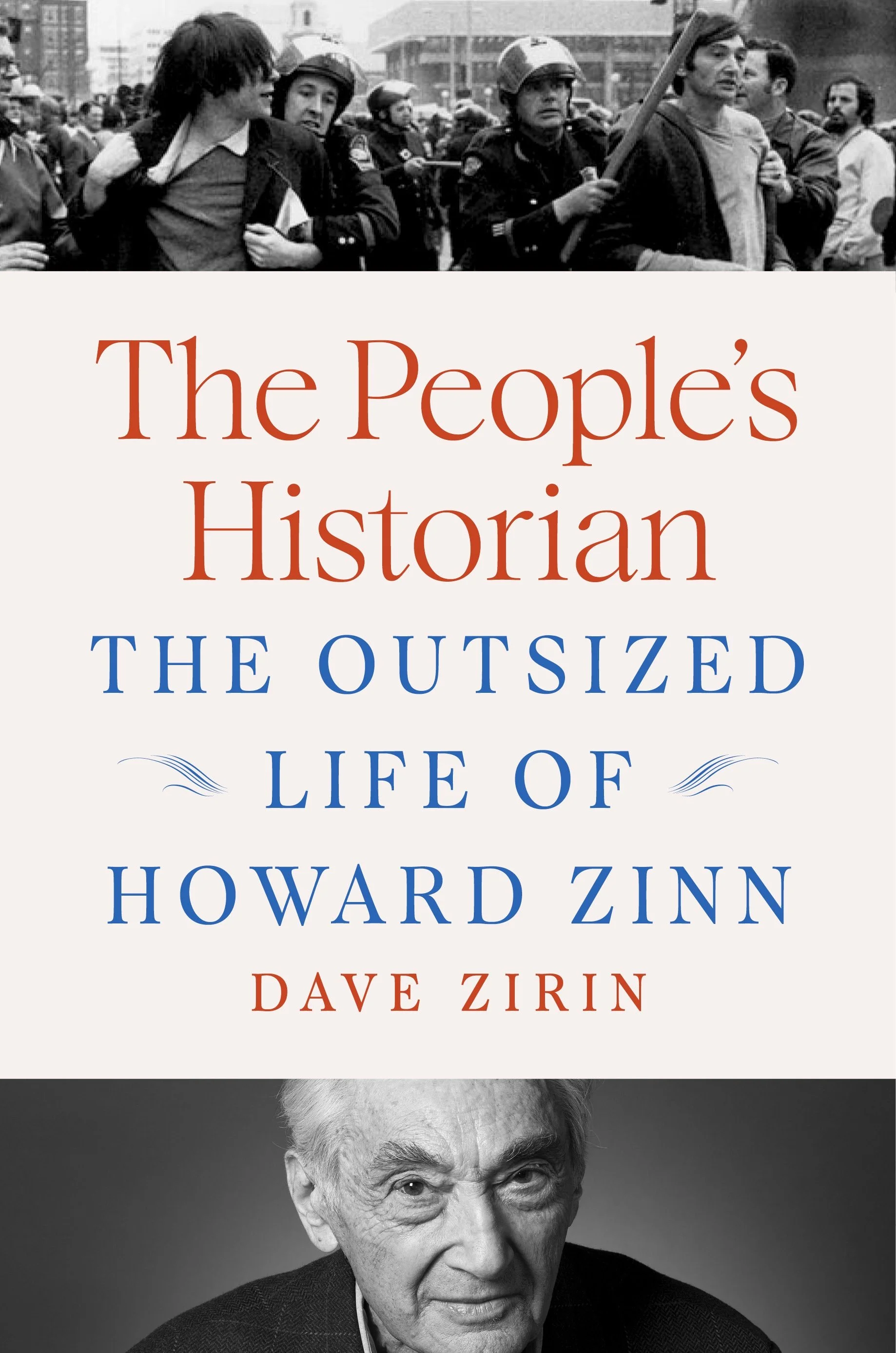 Dave Zirin’s The People’s Historian: The Outsized Life of Howard Zin