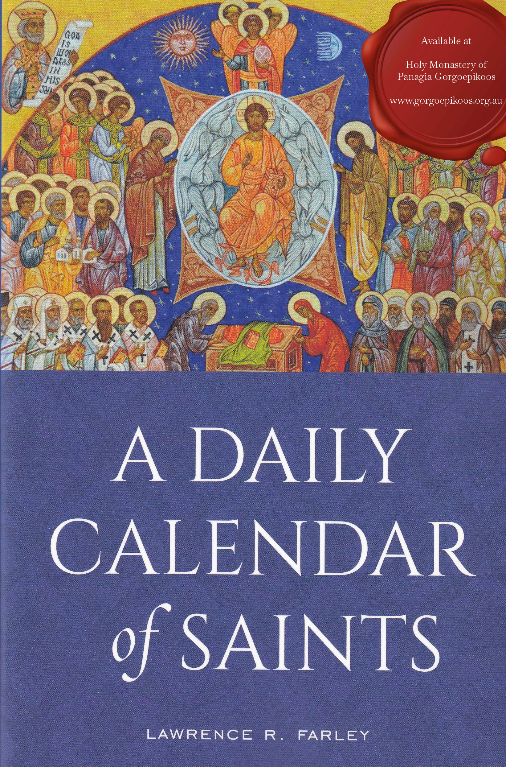 A Daily Calendar of Saints (Paperback) by Lawrence R. Farley