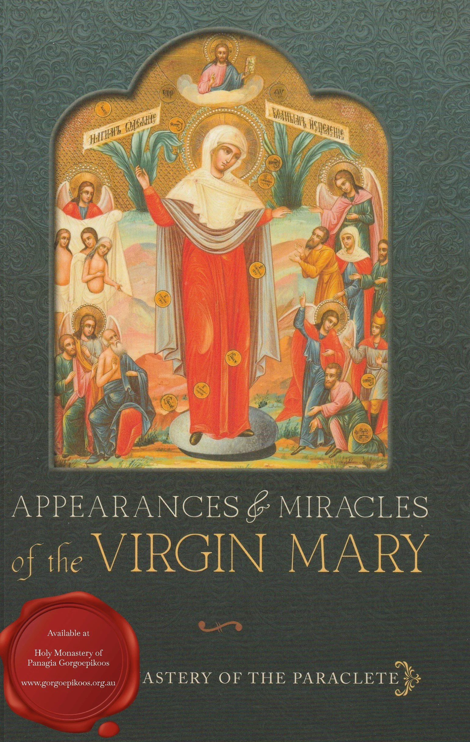 Apperances & Miracles of the Virgin Mary (Paperback) - by Holy Monastery of the Paraclete