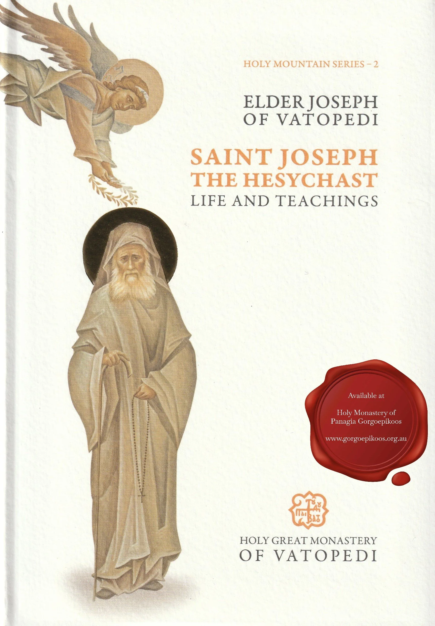 Saint Joseph The Hesychast: Life & Teachings (Paperback) - by Elder Joseph of Vatopedi