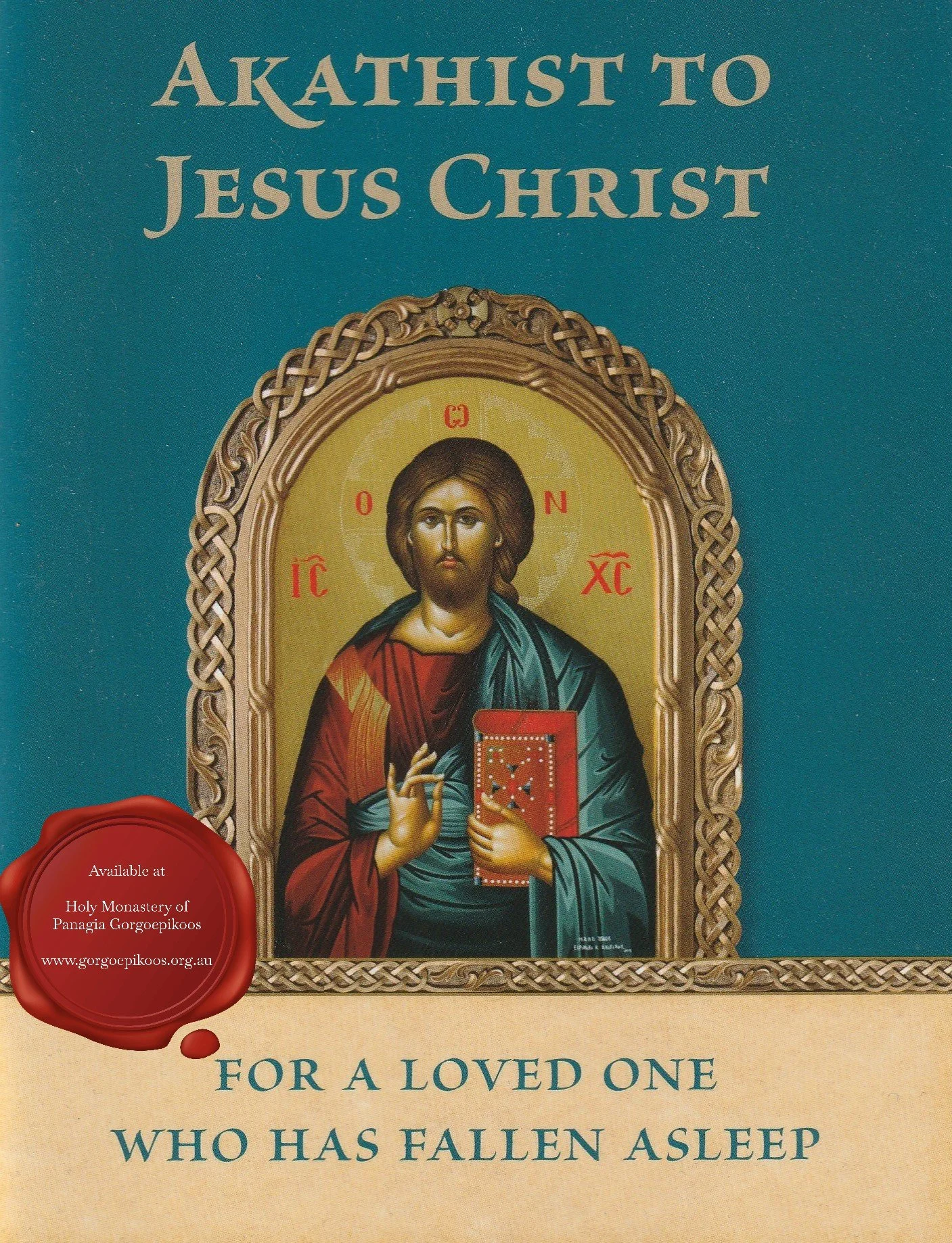 Akathist to Jesus Christ for a Loved One Who has Fallen Asleep (Paperback)
