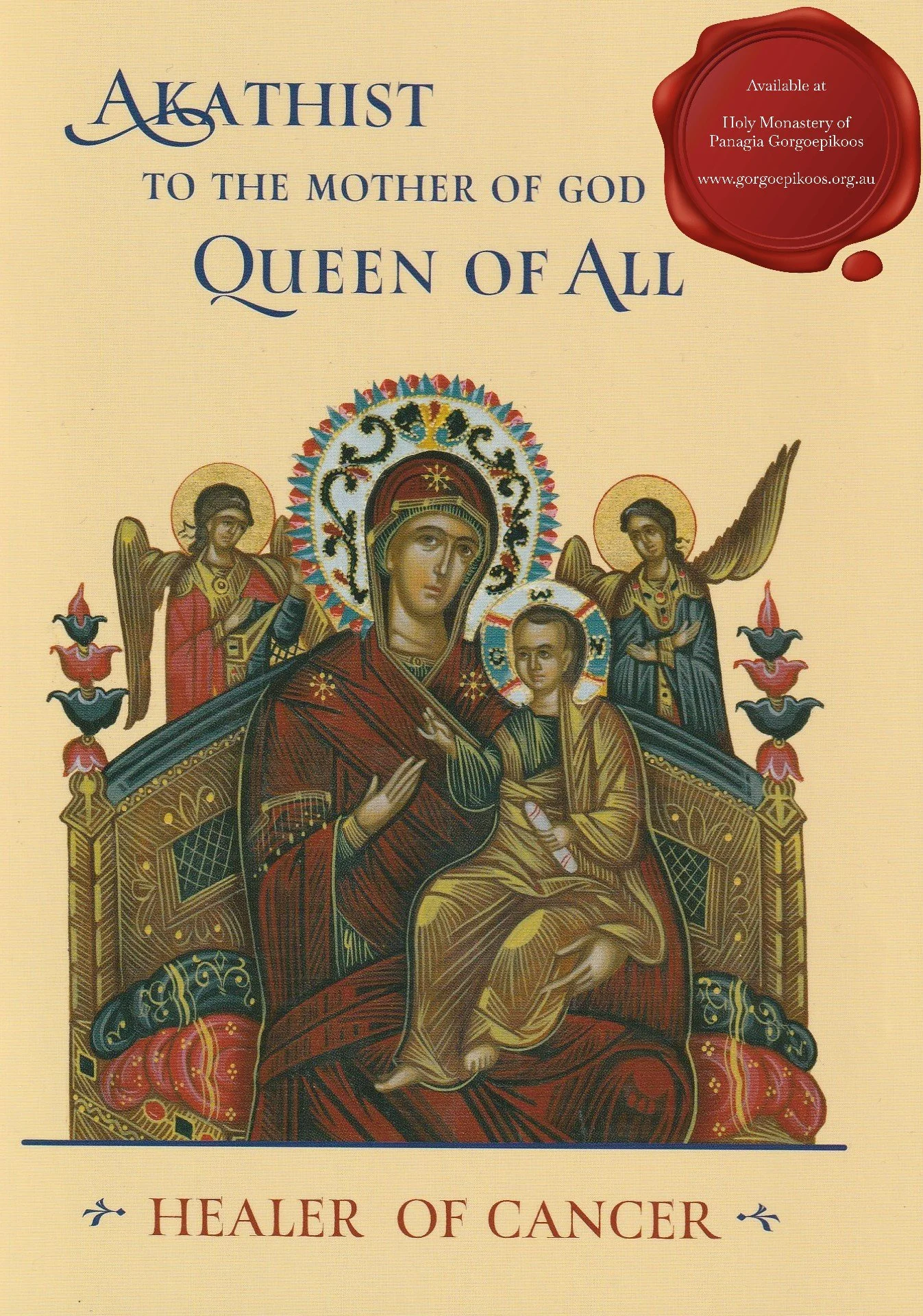 Akathist to the Mother of God, Queen of  All - Healer of Cancer (Paperback)