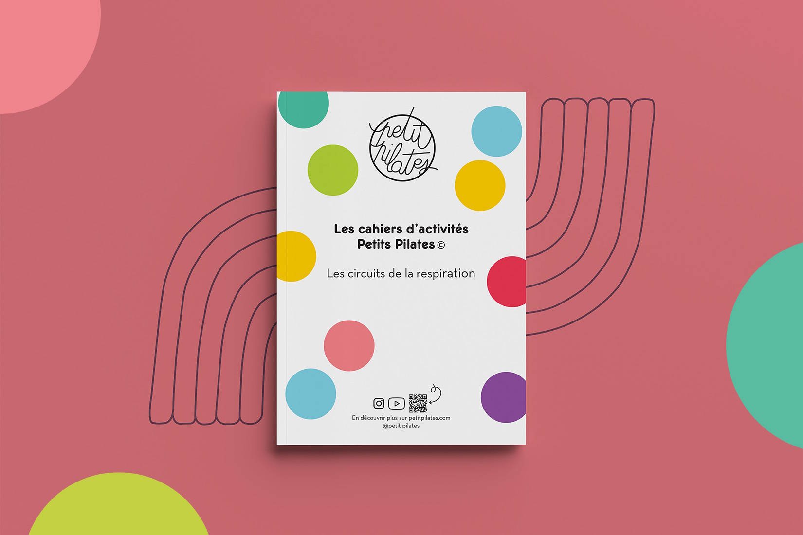 Les cahiers d’activités Petit Pilates ©: les circuits de la respiration / The Breathing Circuits - downloadable format EN and FR