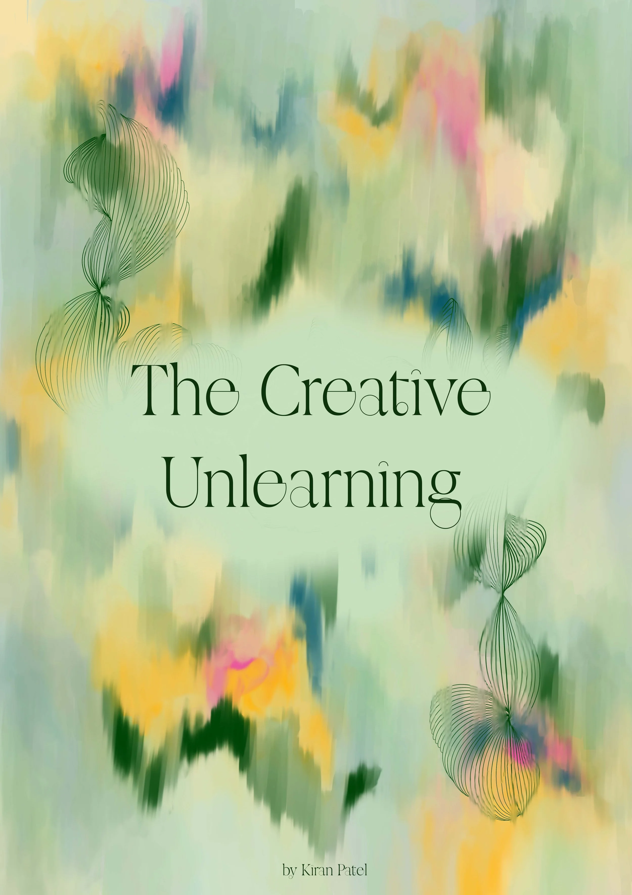 The Book: The Creative Unlearning