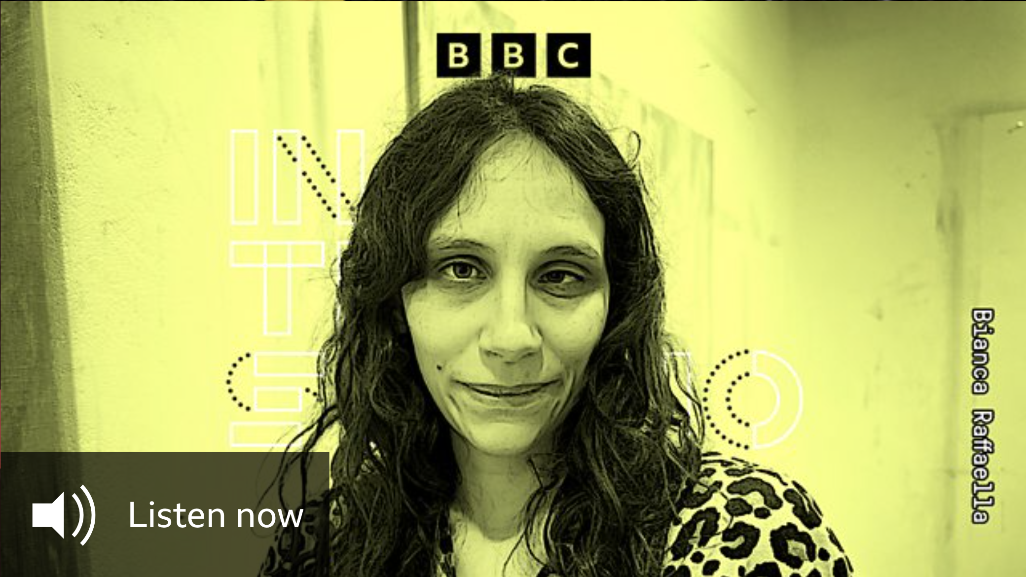 Bianca Raffaela Sahar Zand BBC World Service Podcast Audio  Documentary art British Artist Tracy Emin Disability Hopeful Inspirational Award Winning listen now