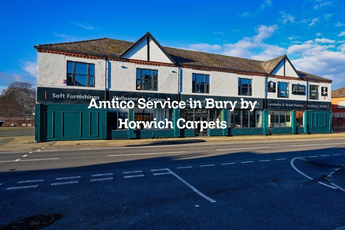 Amtico Service in Bury by Horwich Carpets