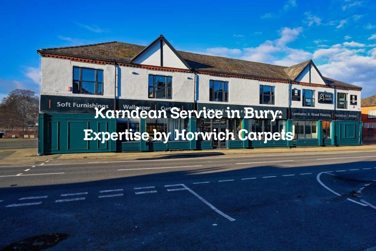 Karndean Service in Bury: Expertise by Horwich Carpets