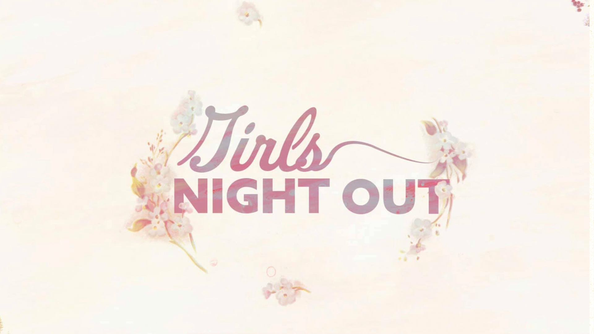 Girls Night Out