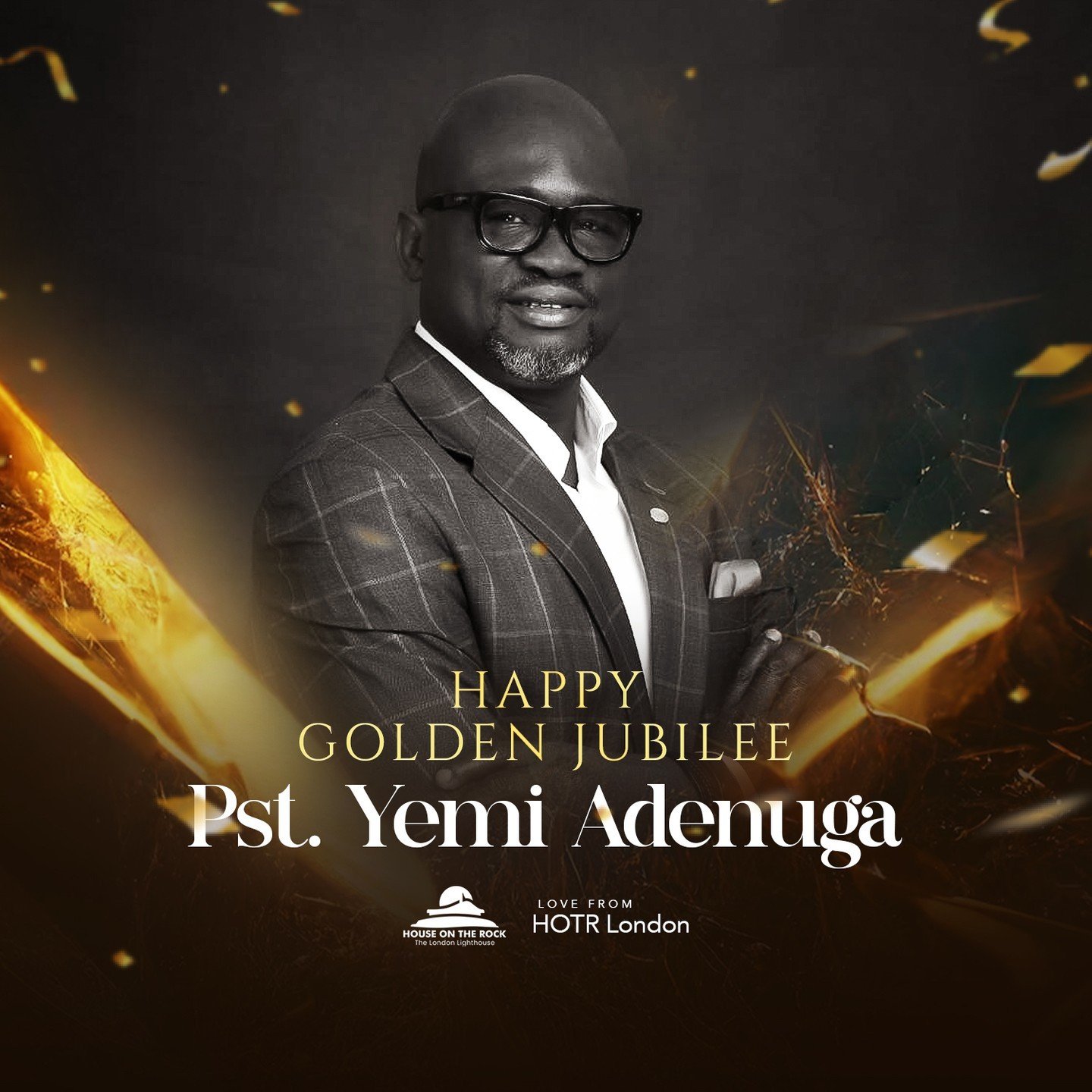 When a Son is also an Elder supporting the reins of Ministry through humble and committed service, that Son is worthy of celebration🙌🏾. 

Today, the entire HOTR London family celebrates you, our Dear Pastor Yemi Adenuga @lajad3 on your Golden Jubil