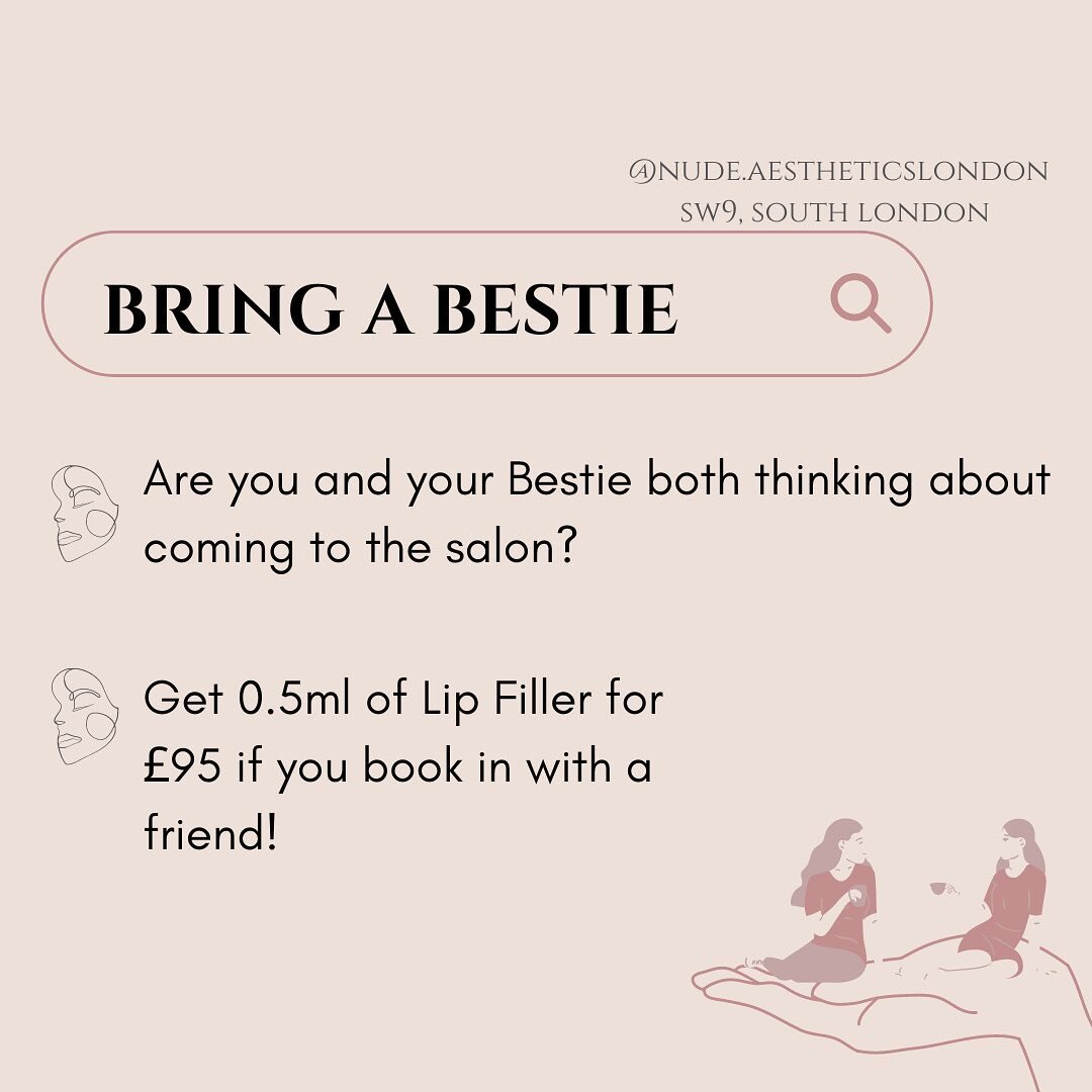 Bring A Bestie! I&rsquo;m so excited to launch this special offer for you guys. So many of you come in after hearing about us from a friend, so I&rsquo;ve been thinking of ways to thank you for spreading the word. And here it is! Book in for 0.5ml wi