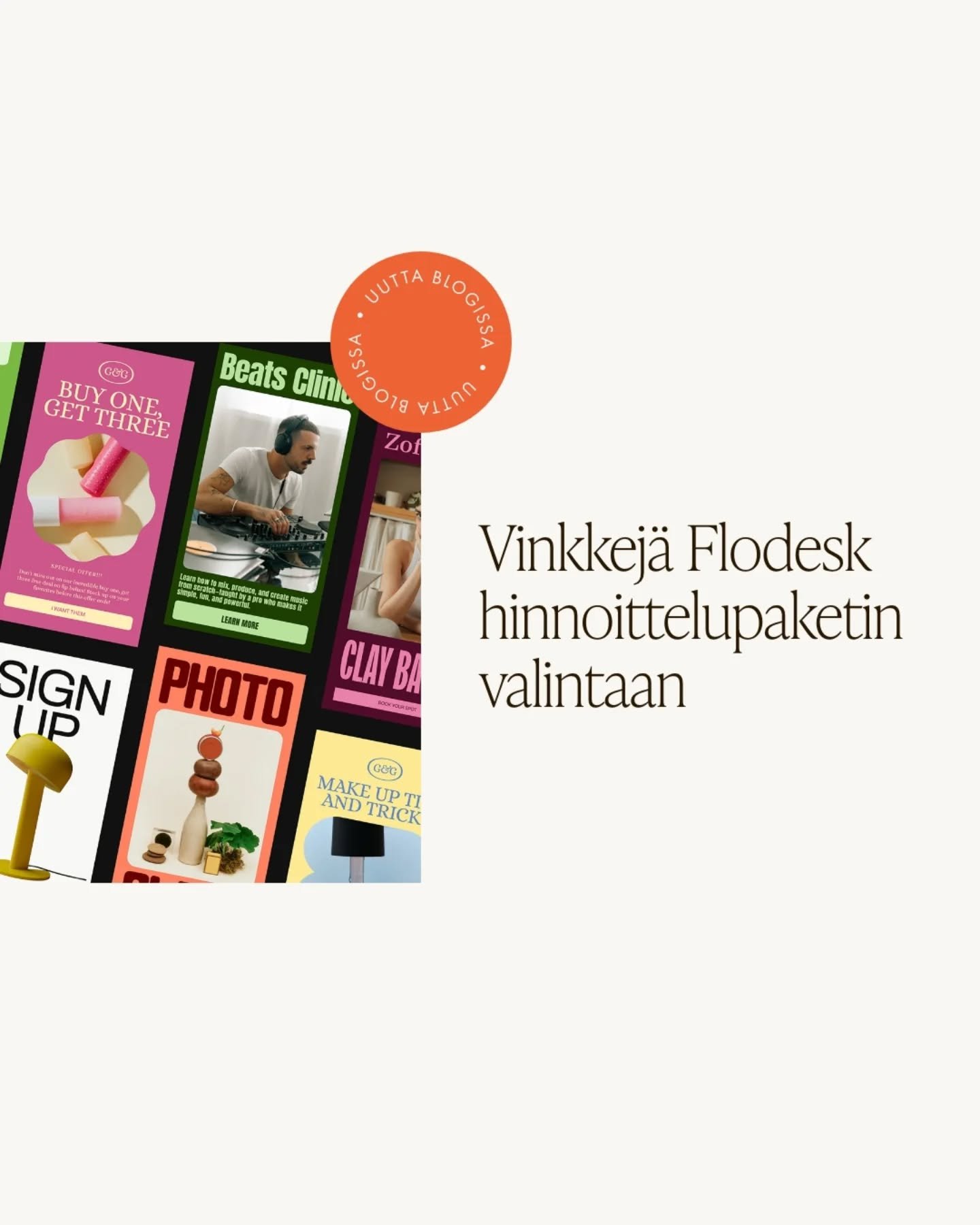 Suosin omassa uutiskirjemarkkinoinnissani Flodesk nimist&auml; alustaa. Se on visuaalinen ja helppok&auml;ytt&ouml;inen ty&ouml;kalu, jolla saa n&auml;pp&auml;r&auml;sti luotua niin yksitt&auml;isi&auml; uutiskirjeit&auml; kuin laajempia automatisoit