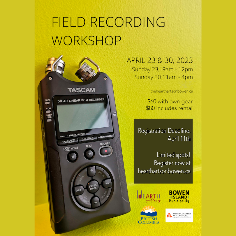 Field Recording on Bowen Island — The Hearth Arts On Bowen