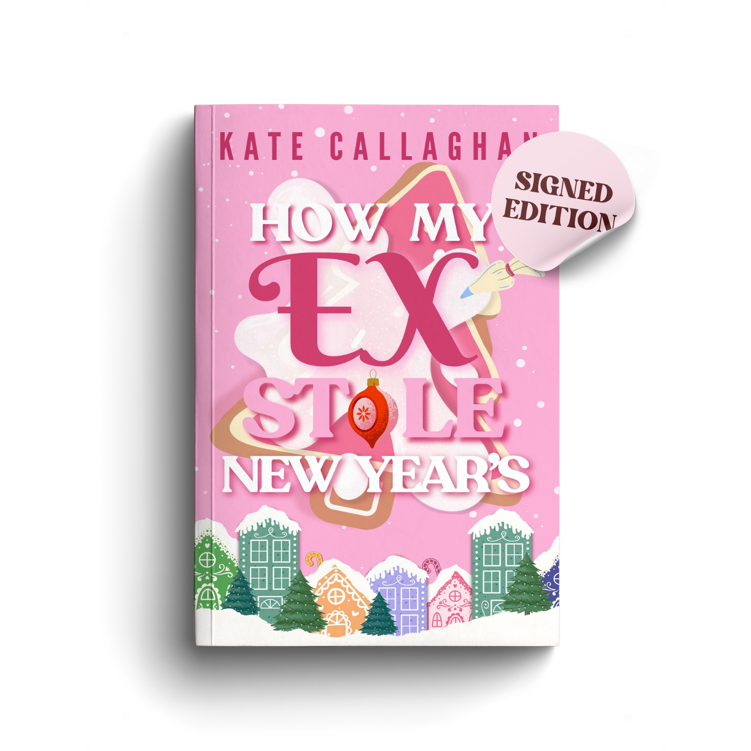 How My Ex Stole New Year's | Signed Paperback
