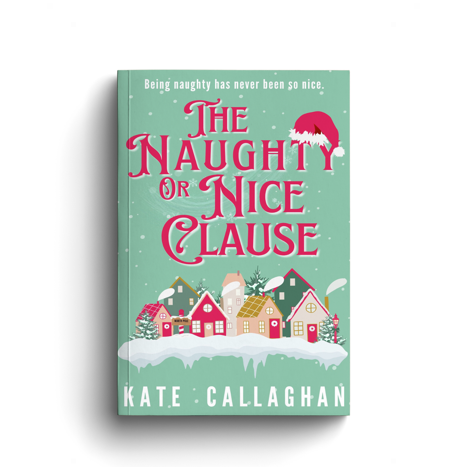 The Naughty Or Nice Clause | Illustrated Paperback (unsigned)