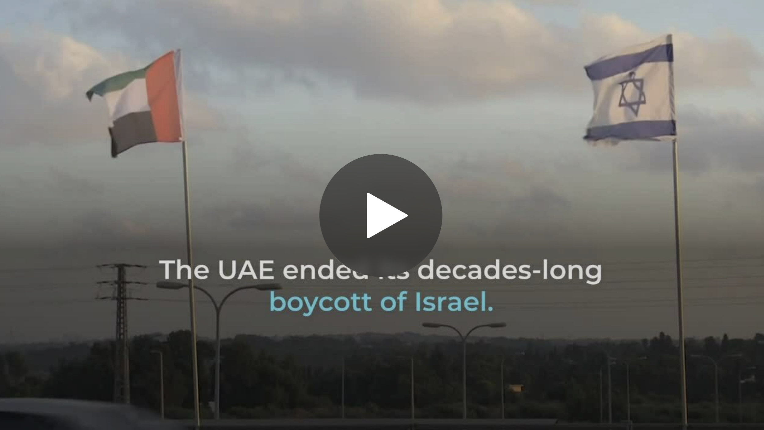Israel and the UAE: Historic Breakthrough