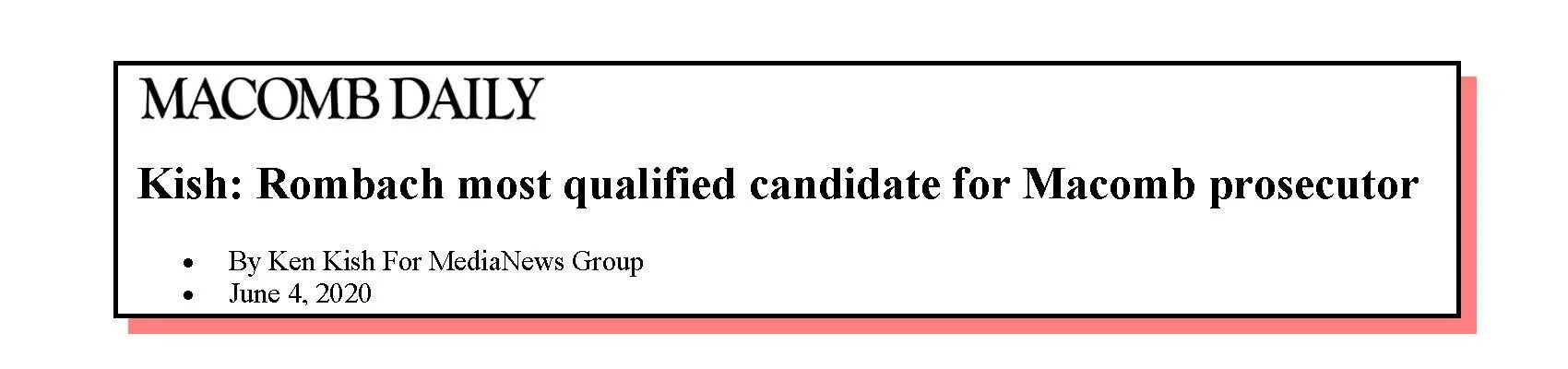 https://www.macombdaily.com/opinion/kish-rombach-most-qualified-candidate-for-macomb-prosecutor/article_424481c6-a68f-11ea-9d4f-af23a6090b2d.html