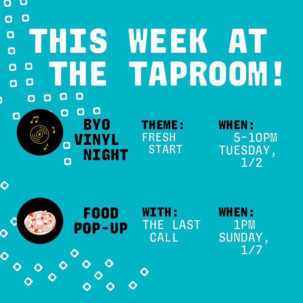 The holidays can&rsquo;t stop us! This week at the taproom kicks off strong on Tuesday with Bring Your Own Vinyl Night hosted by @jadewormsays, show us your favorite vinyl to give yourself a fresh start in the new year. Then on Sunday from 1pm-sold o