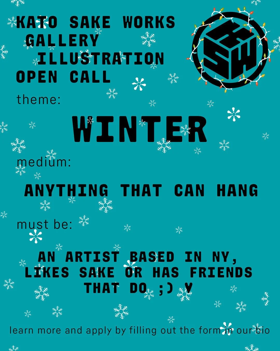 Kato Sake Works Gallery is having its first open call! We are looking for illustrations that follow the theme &ldquo;winter&rdquo;. 

Check the link in bio for the form with more information about the show and how to submit. We look forward to seeing
