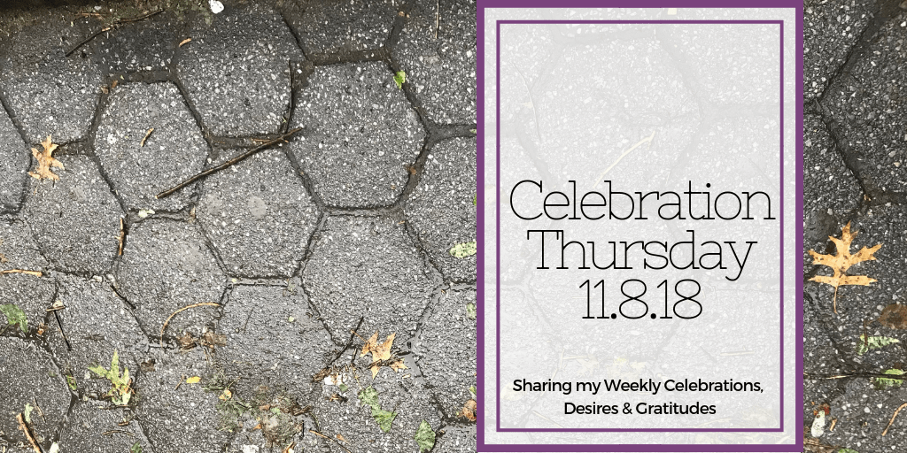 Celebration Thursday 11.8.18 - Details & Shapes
