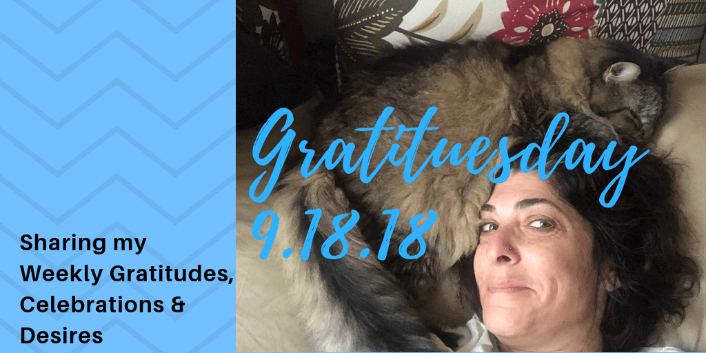 Gratituesday 9.18.18 - Dragging and Itchy!