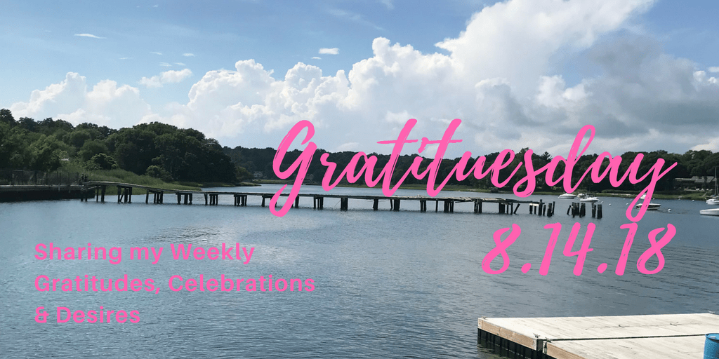 Gratituesday 8.14.18 - Shine a Light