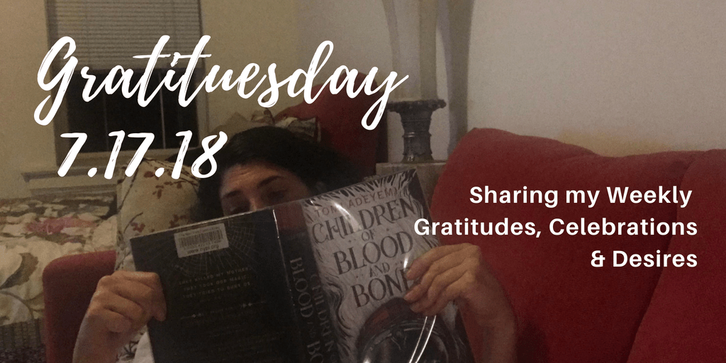 Gratituesday 7.17.18 - Stay Active