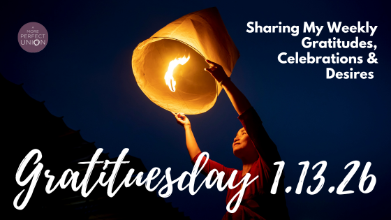 Gratituesday 1.13.26 - Adventure Unfolds