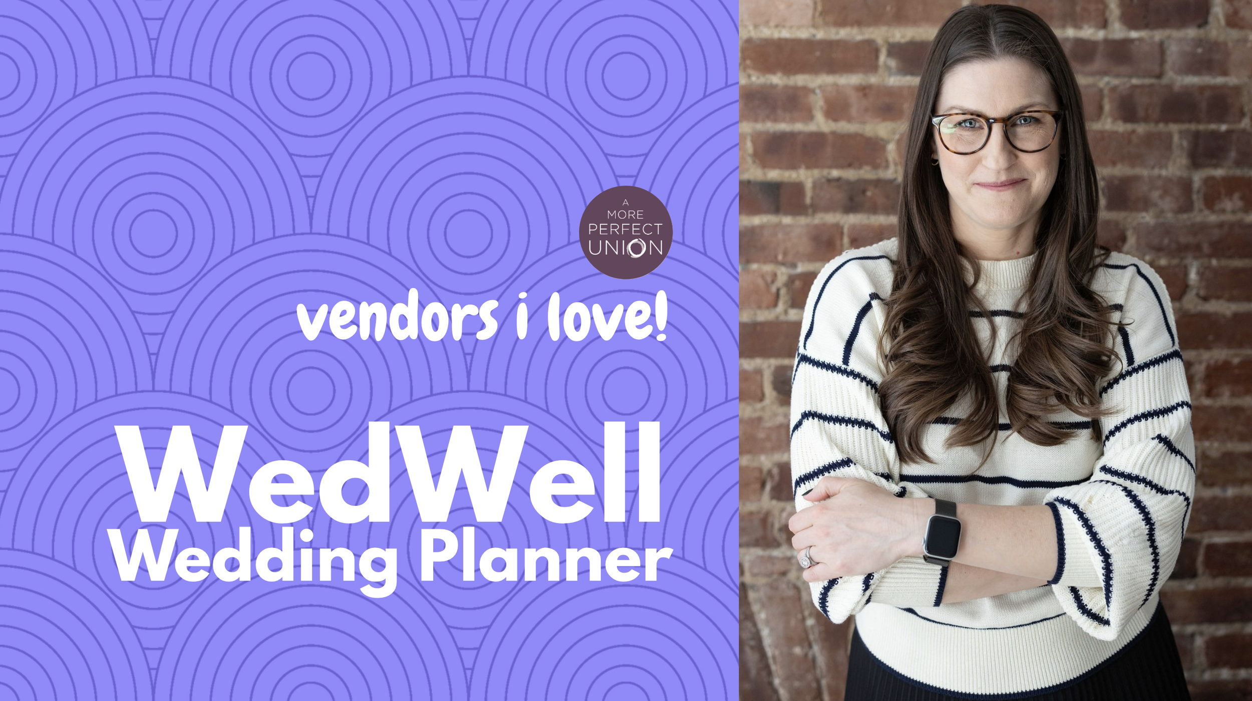 Vendors I Love: WEDWELL
