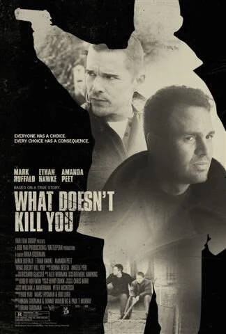 What Doesn't Kill You IMDb.jpg